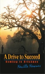 A Drive to Succeed - Bombay to Brisbane